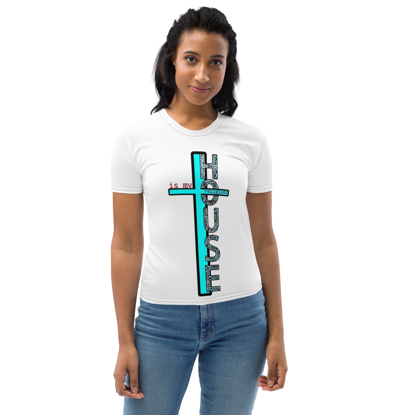 Ladies T-shirt House is my religion