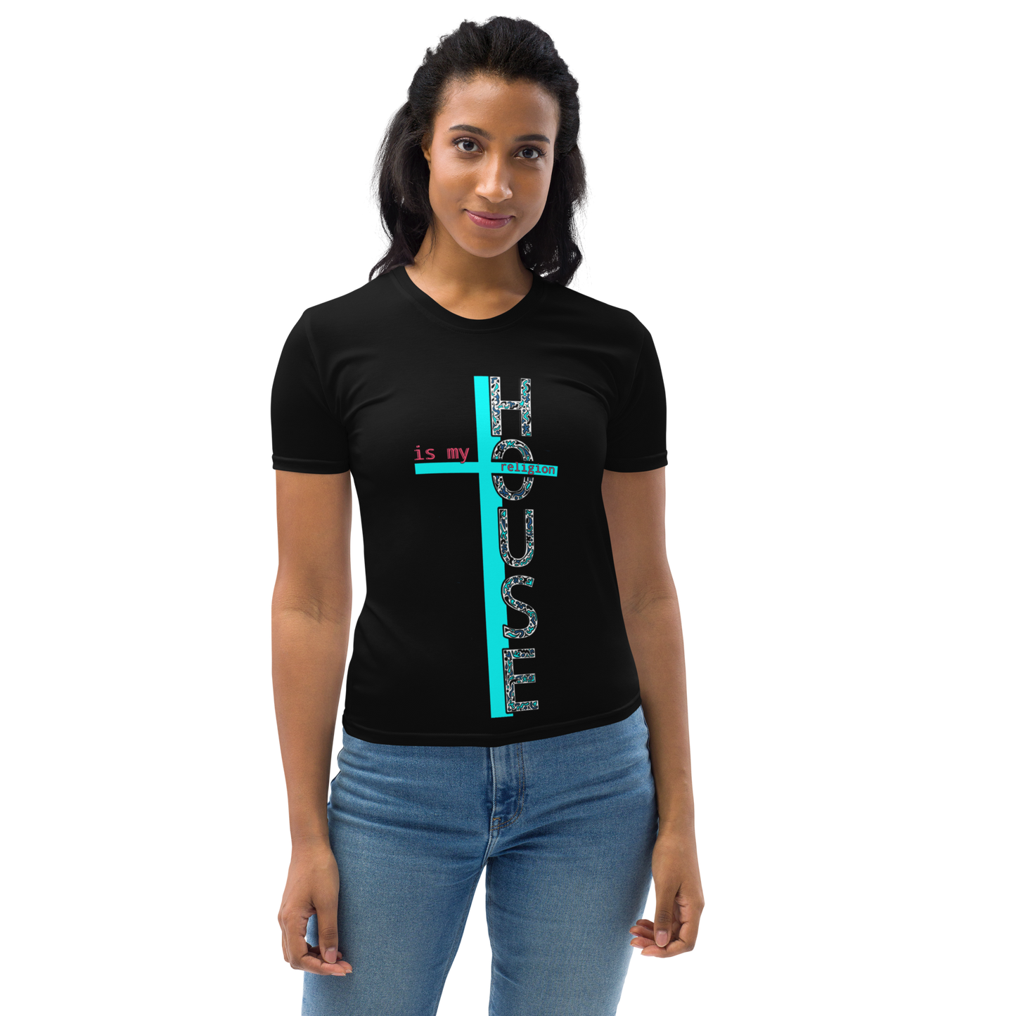 Ladies T-shirt House is my religion