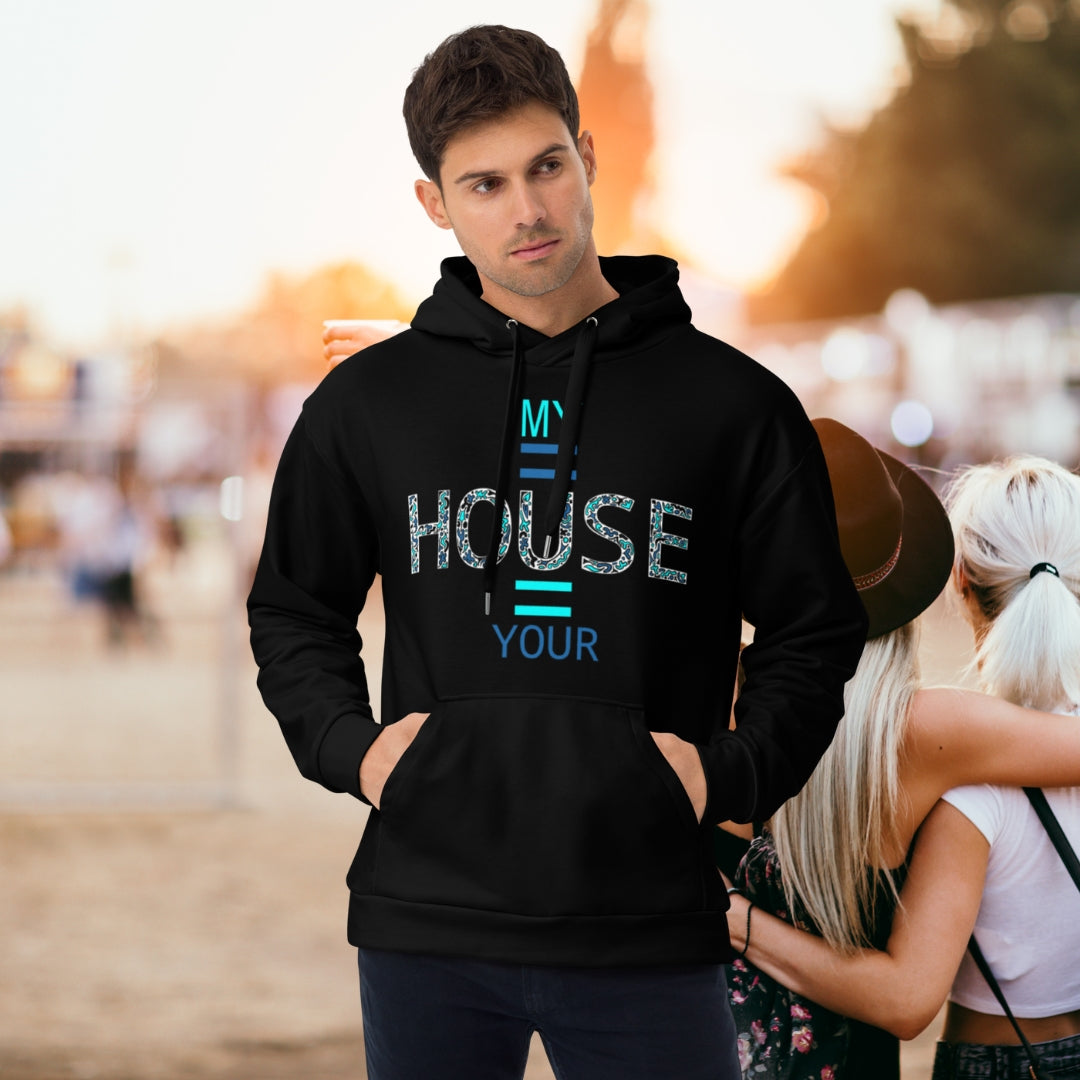 Hoodie My House is Your house - Scretched