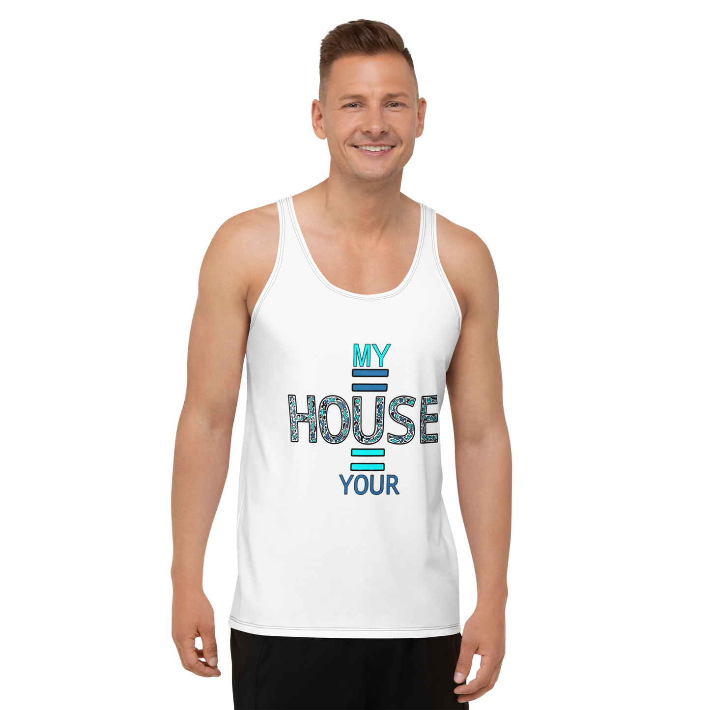 Men's Tank top My House is Your House