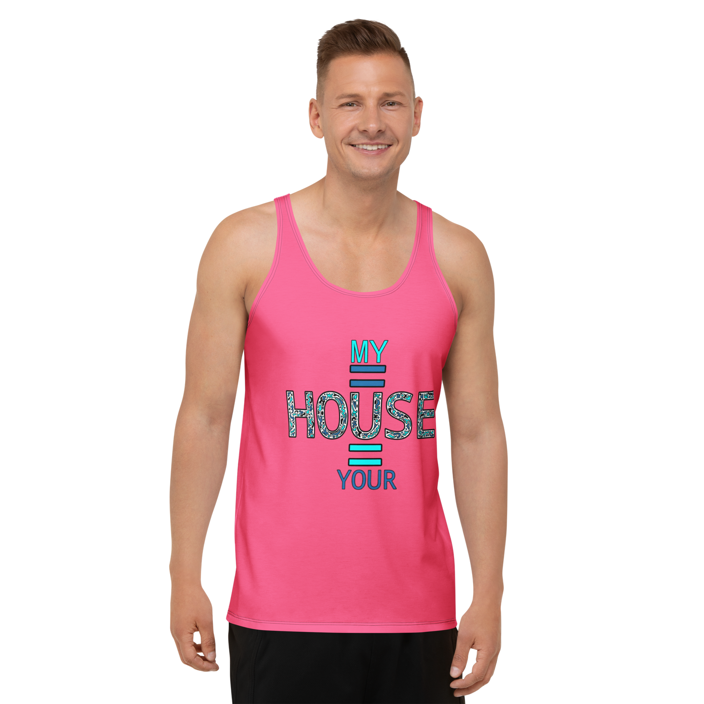Men's Tank top My House is Your House